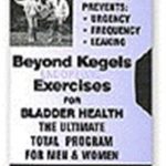 Beyond Kegels Exercises